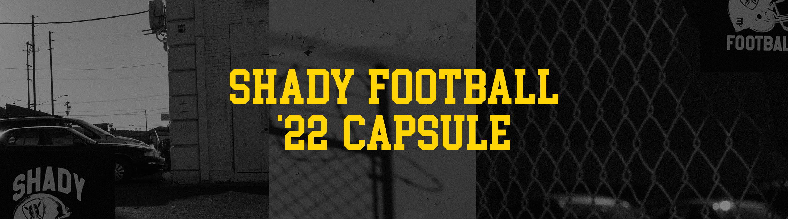 SHADY FOOTBALL CAPSULE