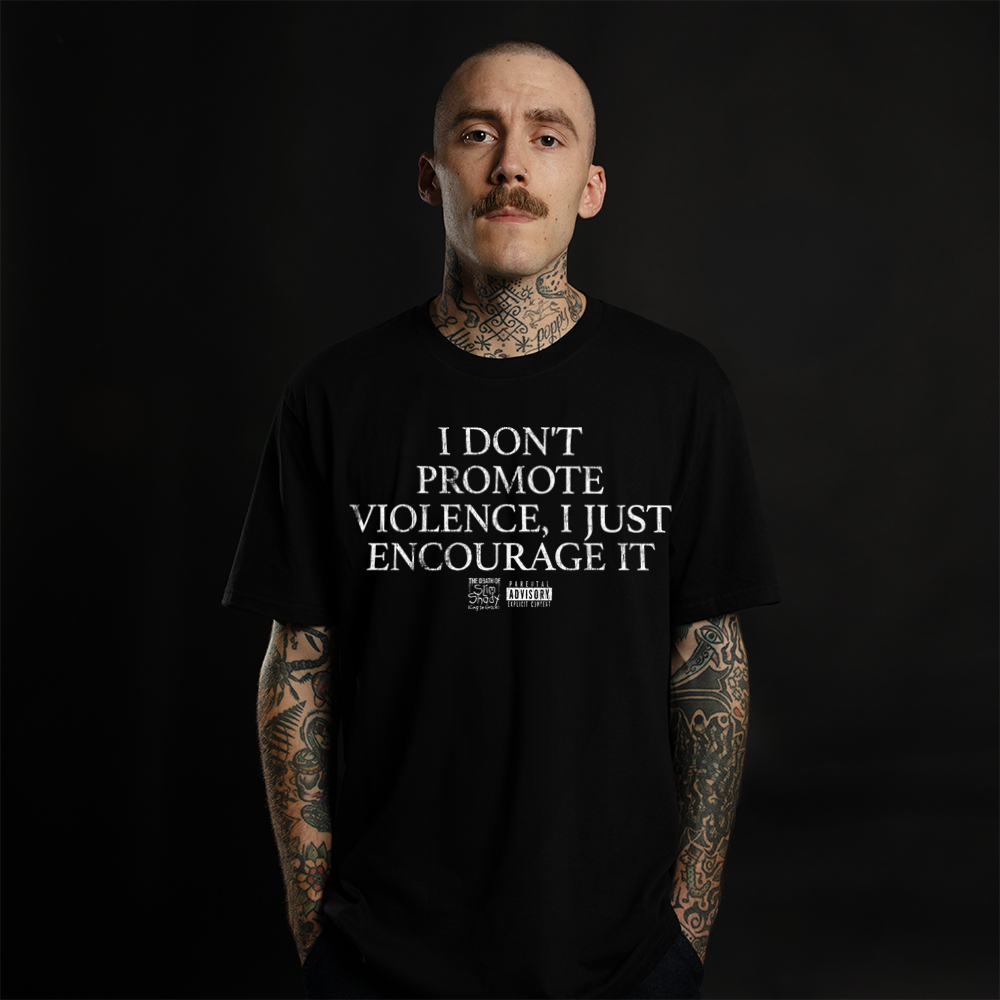 TDOSS Promote Violence T-Shirt